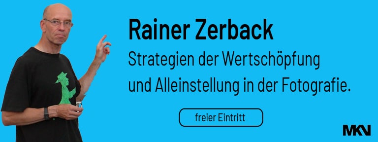 Vorschaugrafik Vortrag von Rainer Zerback "Strategien der Wertschöpfung und Alleinstellung in der Fotografie". Freier Eintritt